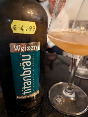 Weizen titanbräu, Verkostung vom 31.07.2023